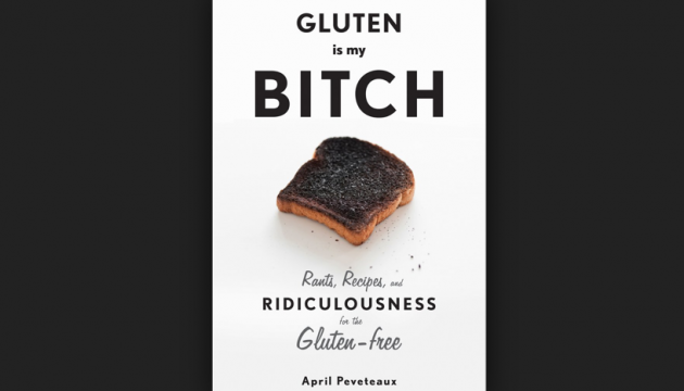 Gluten is my Bitch